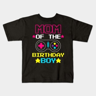 Mom Of The Birthday Boy Gift Kids T-Shirt